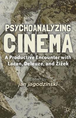 【预售】Psychoanalyzing Cinema: A Productive Encounter with