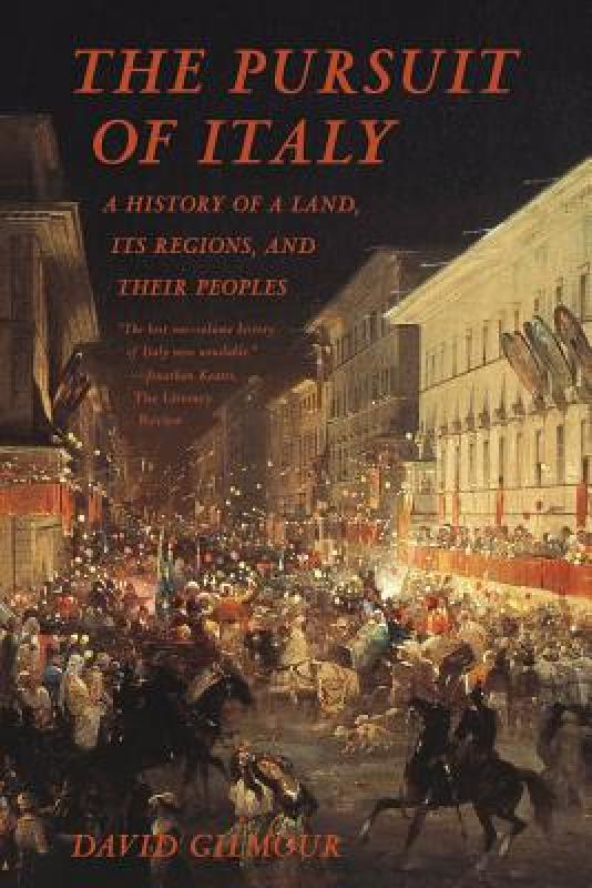 【预售】The Pursuit of Italy: A History of a Land, Its 书籍/杂志/报纸 原版其它 原图主图