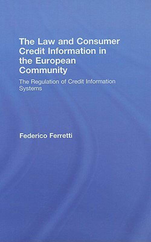 【预售】The Law and Consumer Credit Information in the