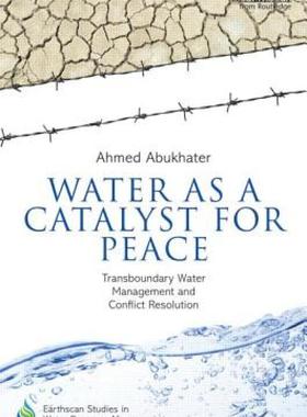 【预售】Water as a Catalyst for Peace: Transboundary Water