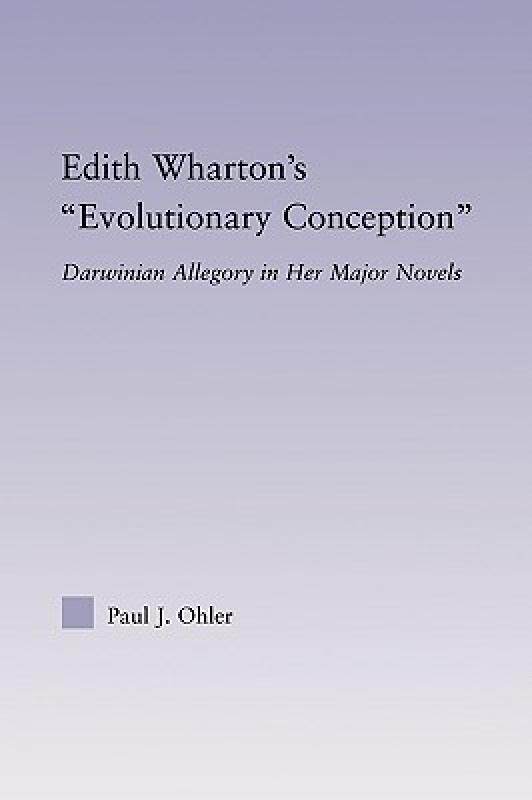 【预售】Edith Wharton's Evolutionary Conception: Darwinian