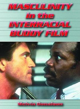 【预售】Masculinity in the Interracial Buddy Film