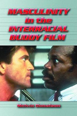 【预售】Masculinity in the Interracial Buddy Film