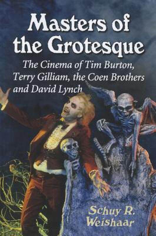 【预售】Masters of the Grotesque: The Cinema of Tim Burton
