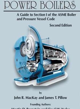 【预售】Power Boilers: A Guide to Section I of the ASME