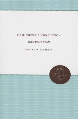 【预售】Hemingway's Nonfiction: The Public Voice