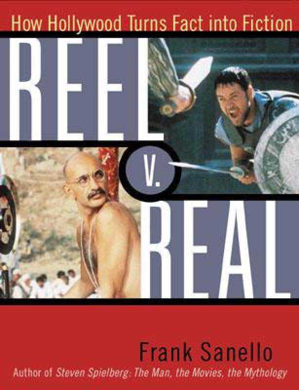 【预售】Reel V. Real: How Hollywood Turns Fact Into Fiction