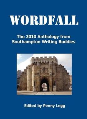 【预售】Wordfall, the 2010 Anthology, Southampton Writing