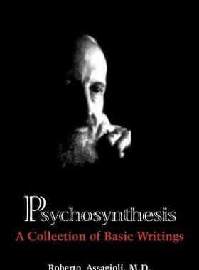 【预售】Psychosynthesis: A Collection of Basic Writings
