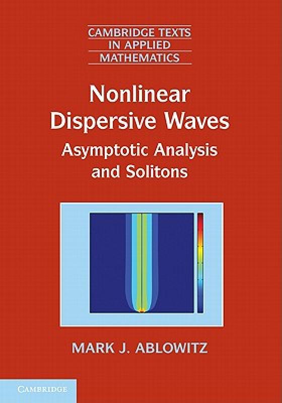 【预售】Nonlinear Dispersive Waves: Asymptotic Analysis and 书籍/杂志/报纸 原版其它 原图主图