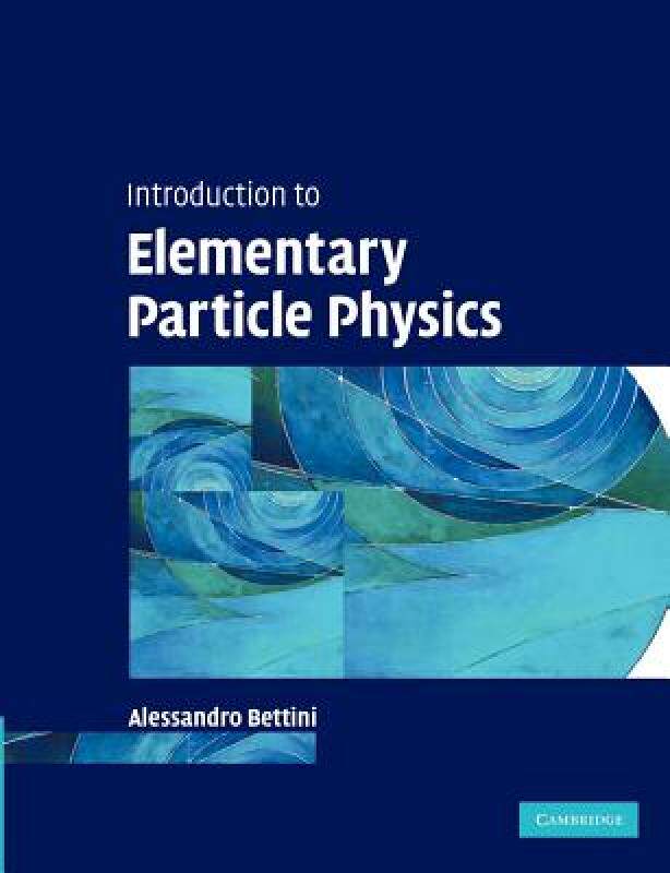 【预售】Introduction to Elementary Particle Physics