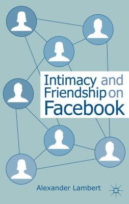 【预售】Intimacy and Friendship on Facebook