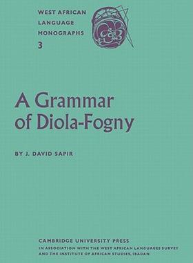 【预售】A Grammar of Diola-Fogny: A Language Spoken in the