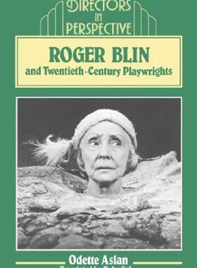 【预售】Roger Blin and Twentieth-Century Playwrights