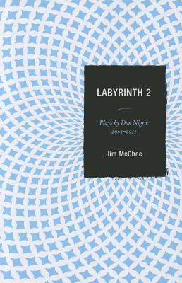 【预售】Labyrinth 2: Plays by Don Nigro: 2001-2011