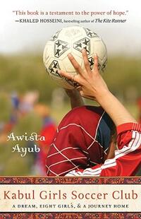 【预售】Kabul Girls Soccer Club: A Dream, Eight Girls, and a