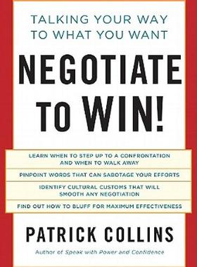 【预售】Negotiate to Win!: Talking Your Way to What You