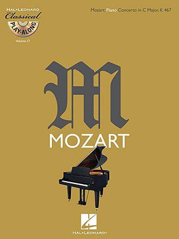 【预售】Mozart: Piano Concerto in C Major, K 467 [With CD