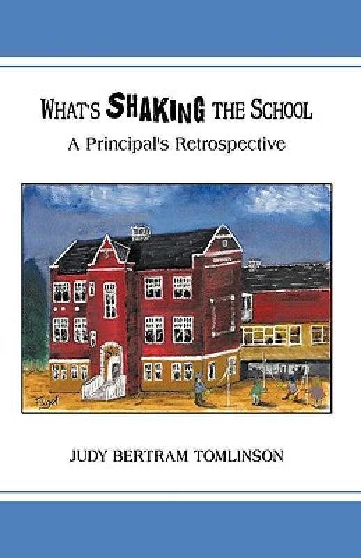 【预售】What's Shaking the School: A Principal's