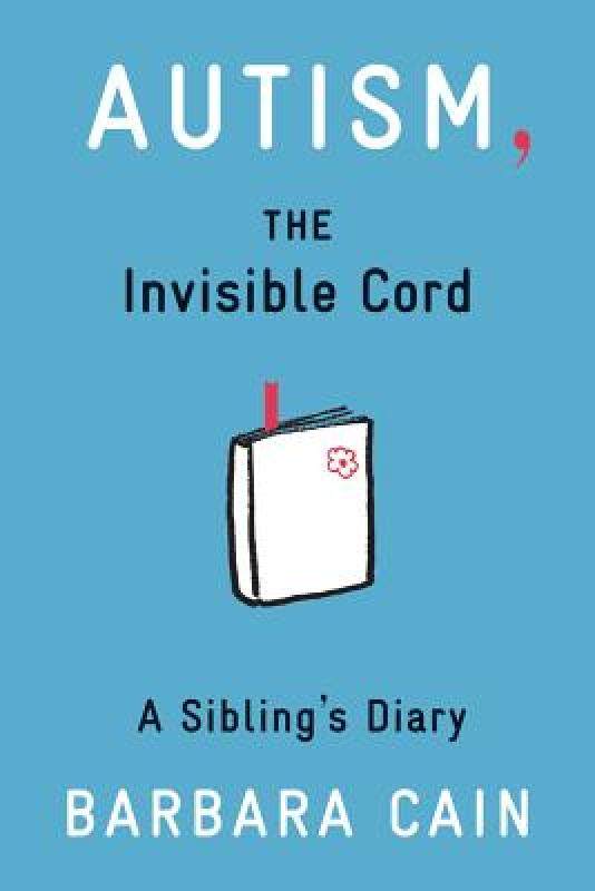 【预售】autism, the invisible cord: a siblings diary