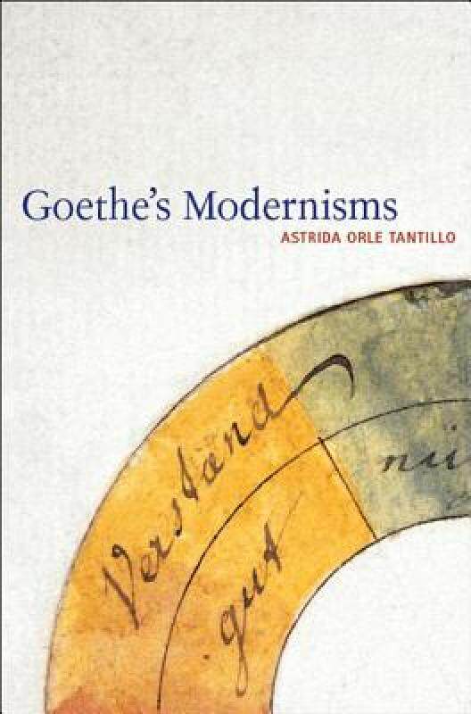 【预售】Goethe's Modernisms