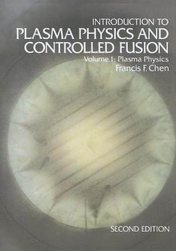 【预售】Introduction to Plasma Physics and Controlled
