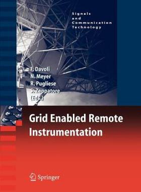【预售】Grid Enabled Remote Instrumentation