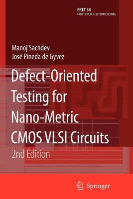 【预售】Defect-Oriented Testing for Nano-Metric CMOS VLSI