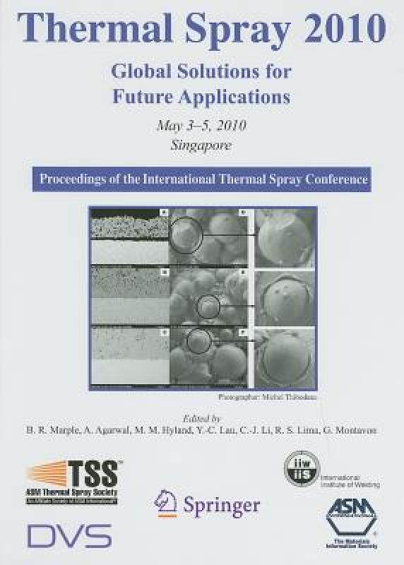 【预售】Thermal Spray 2010: Global Solutions for Future