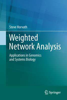 【预售】Weighted Network Analysis: Applications in Genomics