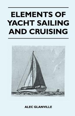 【预售】Elements of Yacht Sailing and Cruising
