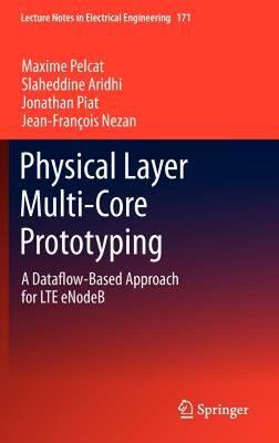 【预售】Physical Layer Multi-Core Prototyping: A
