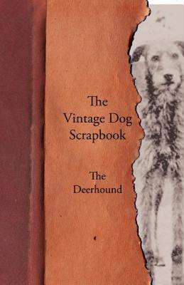 【预售】The Vintage Dog Scrapbook - The Deerhound