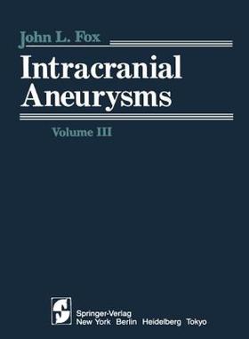 【预售】Intracranial Aneurysms: Volume III