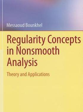 【预售】Regularity Concepts in Nonsmooth Analysis: Theory