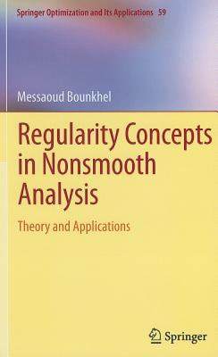 【预售】Regularity Concepts in Nonsmooth Analysis: Theory