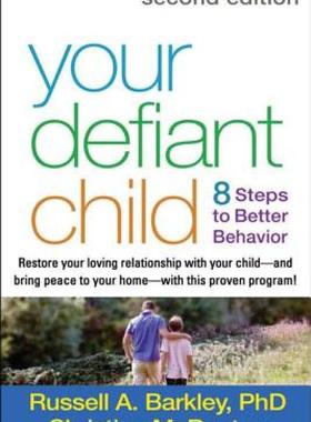 【预售】Your Defiant Child, Second Edition: Eight Steps to