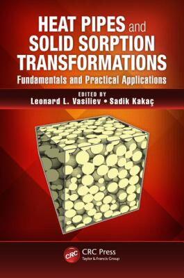 【预售】Heat Pipes and Solid Sorption Transformations: