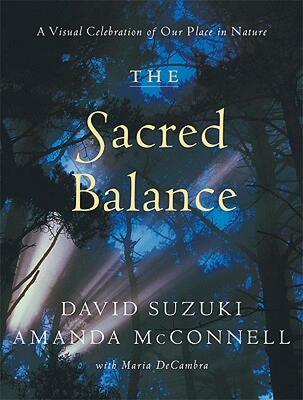 【预售】The Sacred Balance: A Visual Celebration of Our