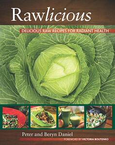 【预售】Rawlicious: Delicious Raw Recipes for Radiant