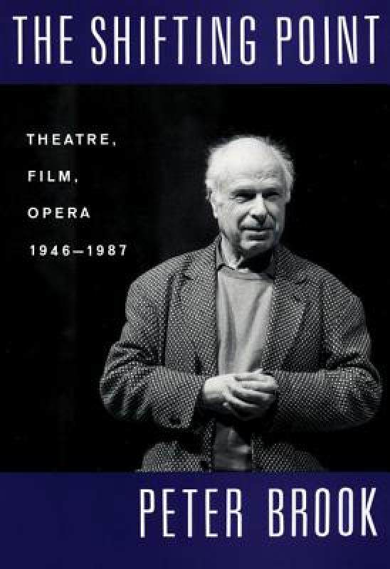 【预售】The Shifting Point: Theatre, Film, Opera 1946-1987