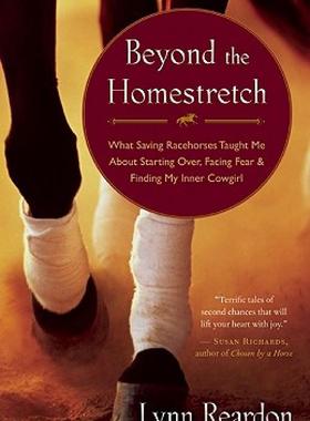 【预售】Beyond the Homestretch: What Saving Racehorses