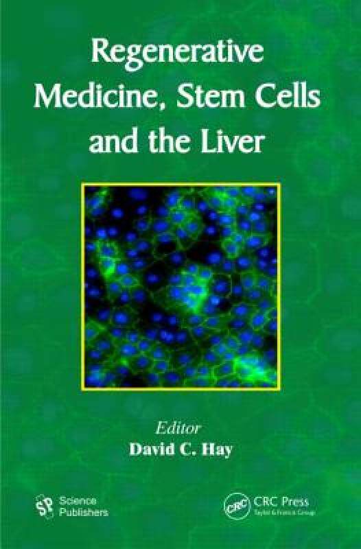 【预售】Regenerative Medicine, Stem Cells and the Liver
