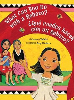 【预售】What Can You Do with a Rebozo? / ?Qu? Puedes Hacer