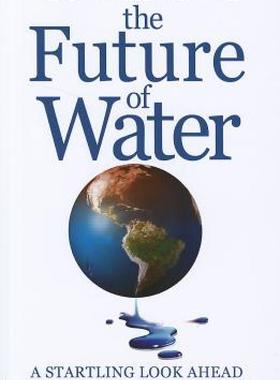 【预售】The Future of Water: A Startling Look Ahead
