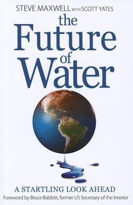 【预售】The Future of Water: A Startling Look Ahead
