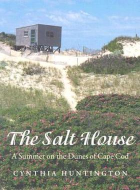 【预售】The Salt House: A Summer on the Dunes of Cape Cod