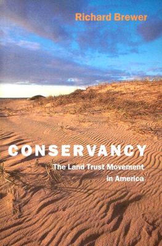 【预售】conservancy: the land trust movement in america