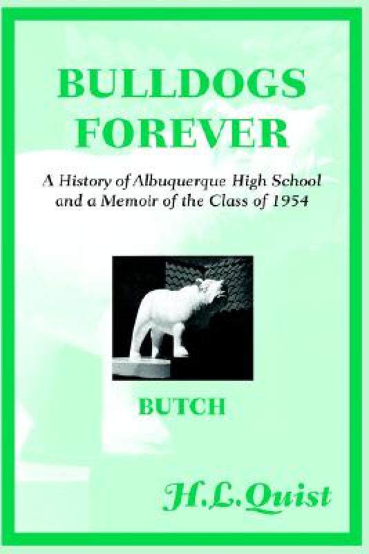 【预售】Bulldogs Forever: A History of Albuquerque High