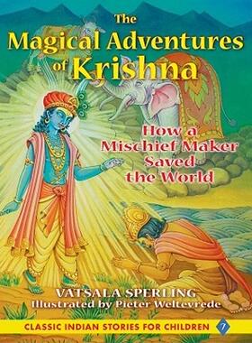 【预售】The Magical Adventures of Krishna: How a Mischief